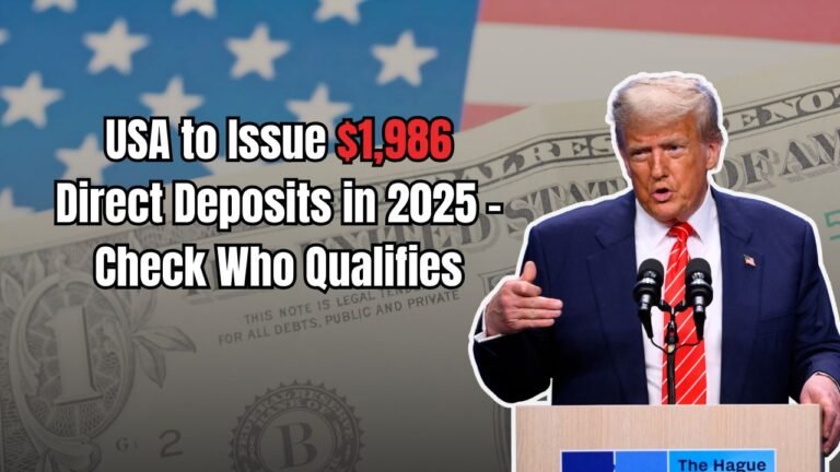 USA to Issue $1,986 Direct Deposits in 2025 – Check Who Qualifies