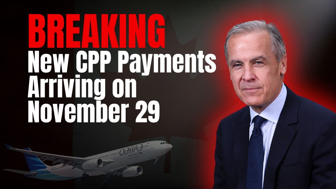 Canada’s New CPP Payments Arriving on November 29, 2025 — See When You’ll Get Yours