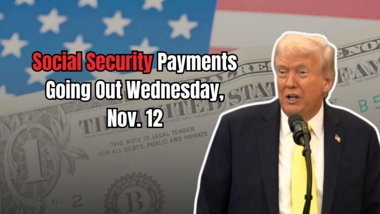 Social Security Payments Going Out Wednesday, Nov. 12 — Find Out Who’s Eligible