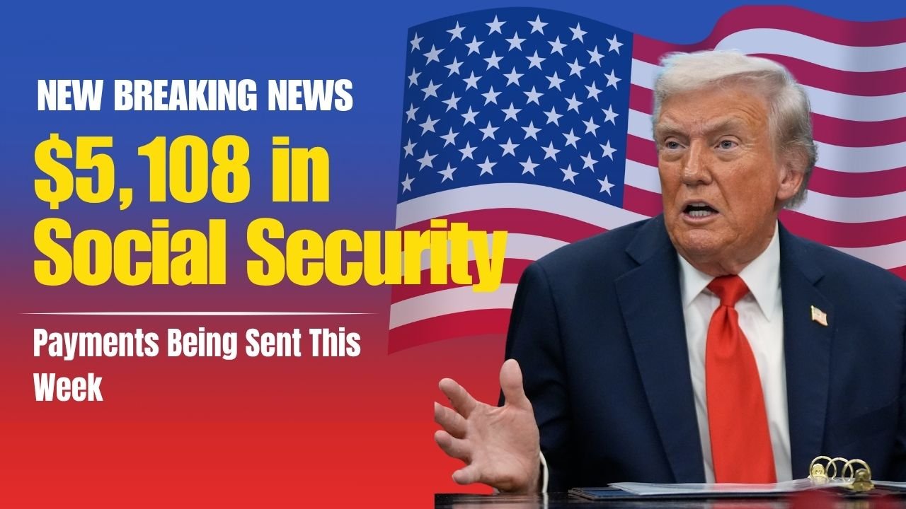 Up to $5,108 in Social Security Payments Being Sent This Week