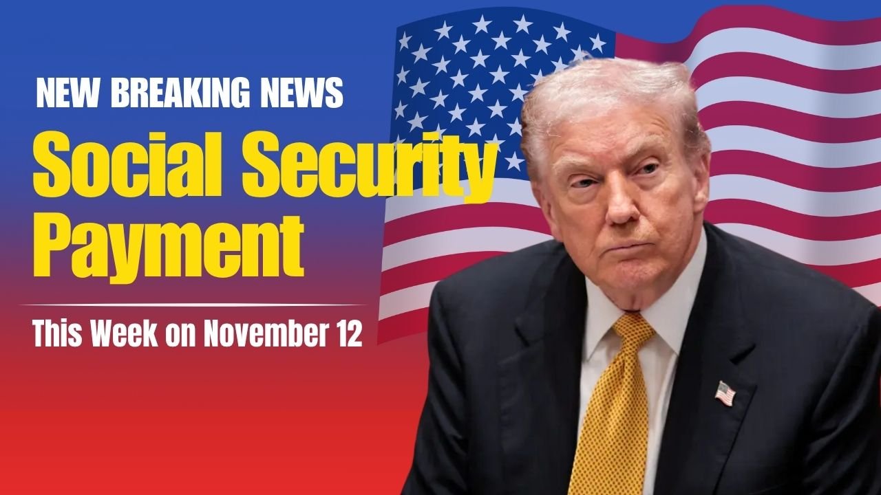 Who Will Receive Social Security Payments This Week on November 12